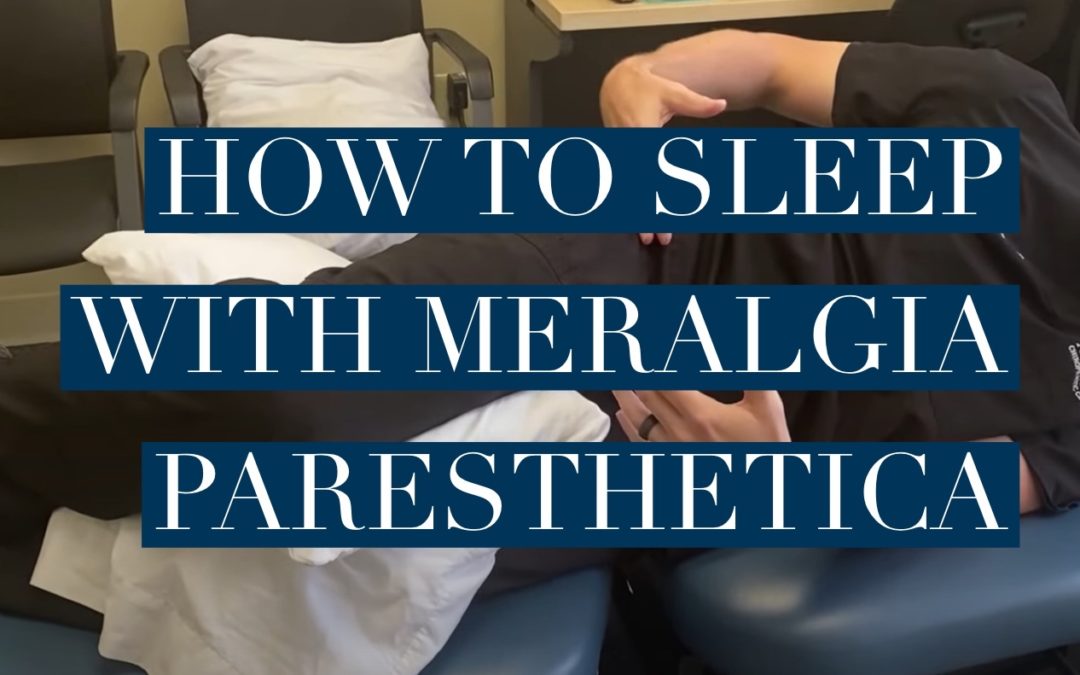 How to Sleep with Meralgia Paresthetica