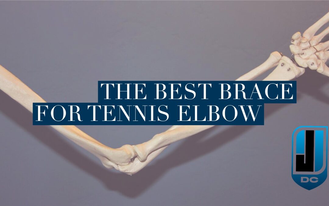 The Best Brace for Tennis Elbow