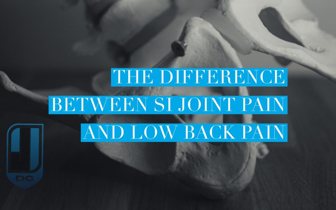 The Difference Between SI Joint Pain and Low Back Pain